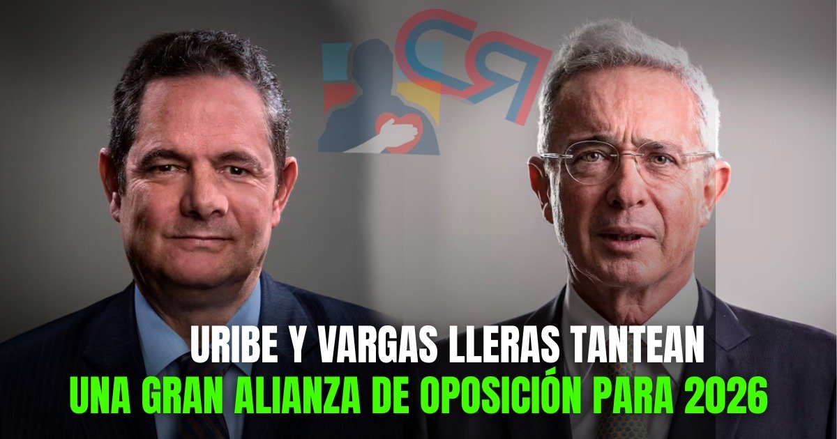 Uribe y Vargas Lleras tantean una gran alianza de oposición para 2026